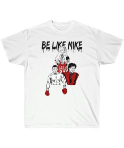 Be Like Mike Men T-Shirt