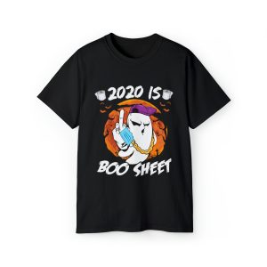 2020 Is Boo Sheet T-Shirt